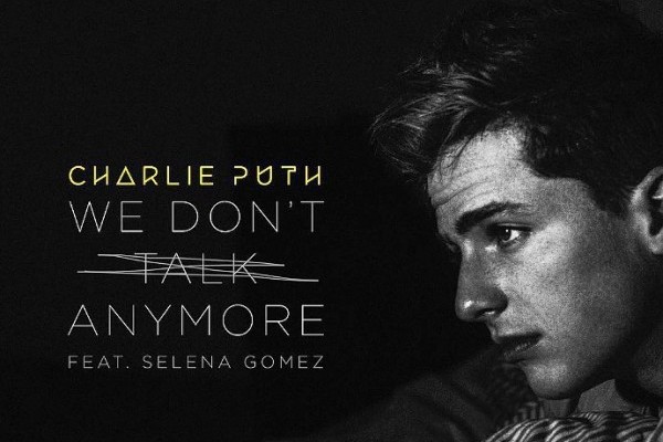 Charlie Puth we don't talk anymore